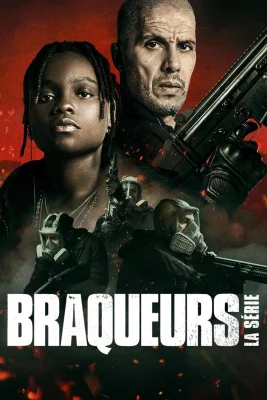 poster serie Braqueurs : La série - Saison 2