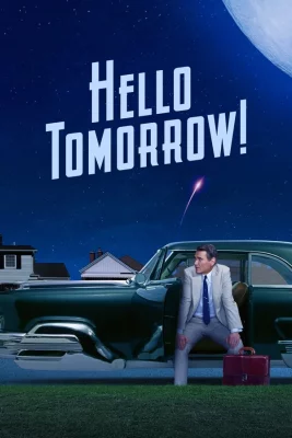 poster serie Hello Tomorrow - Saison 1