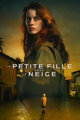 poster serie La Petite Fille sous la neige - Saison 1